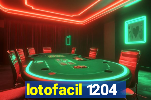 lotofacil 1204